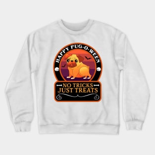 Halloween Pug Happy Pug-O-Ween No Tricks Just Tricks Dog Lover Funny Crewneck Sweatshirt